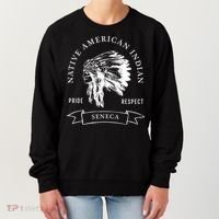 Seneca Tribe Native American Indian Pride Respect Darker Gift Women's Sweatshirt thumb 0