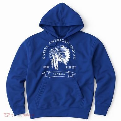 Seneca Tribe Native American Indian Pride Respect Darker Gift Hoodie