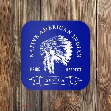 Seneca Tribe Native American Indian Pride Respect Darker Gift Coaster