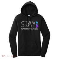 STAY Tomorrow Needs You Semicolon Suicide Prevention Awareness Women's Hoodie thumb 0