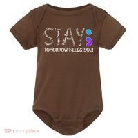 STAY Tomorrow Needs You Semicolon Suicide Prevention Awareness Baby Bodysuit thumb 0