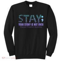 Stay Tomorrow Needs You Suicide Prevention Awareness Support Sweatshirt thumb 0