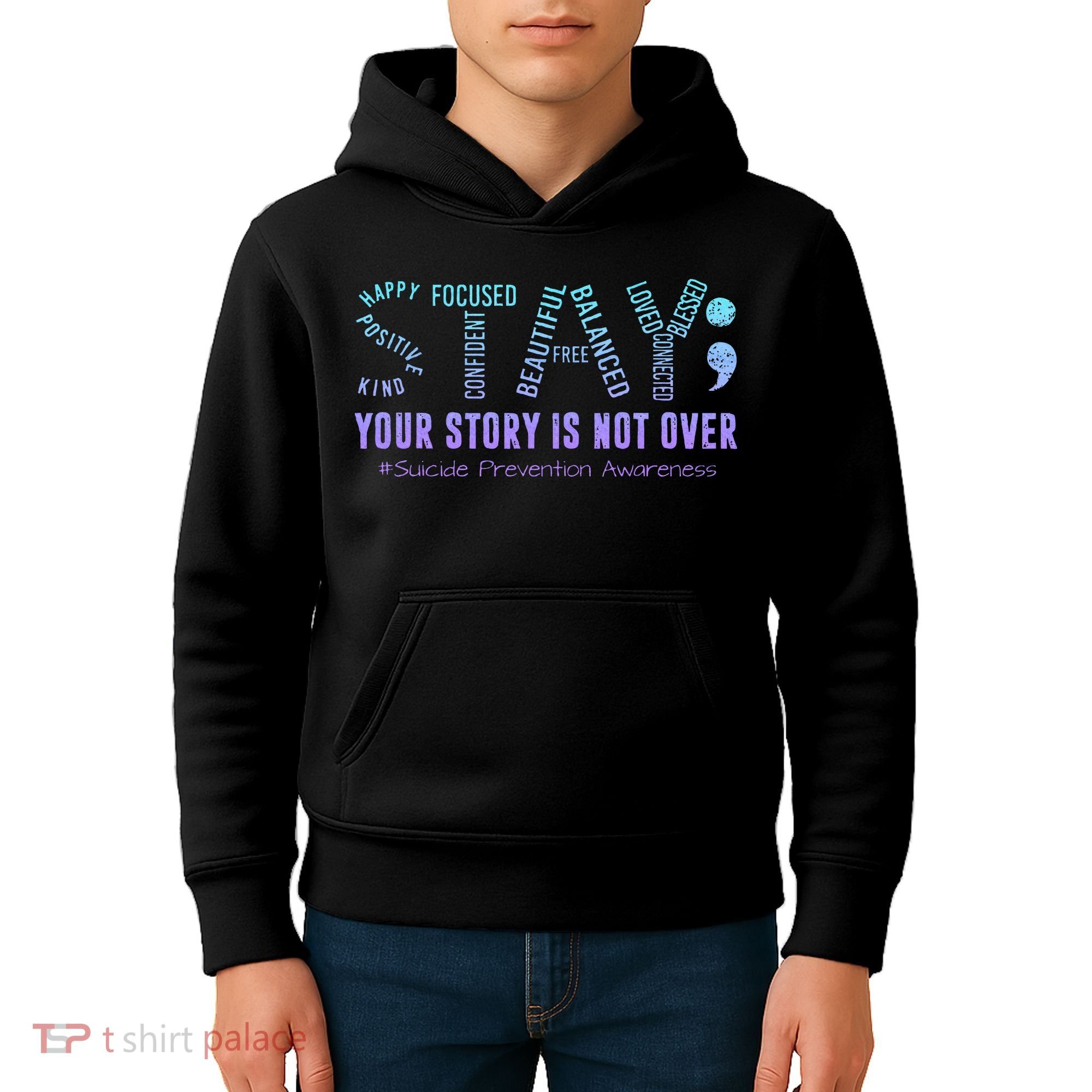 Stay Tomorrow Needs You Suicide Prevention Awareness Support Kids Hoodie