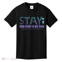 Stay Tomorrow Needs You Suicide Prevention Awareness Support Kids T-Shirt thumb 0
