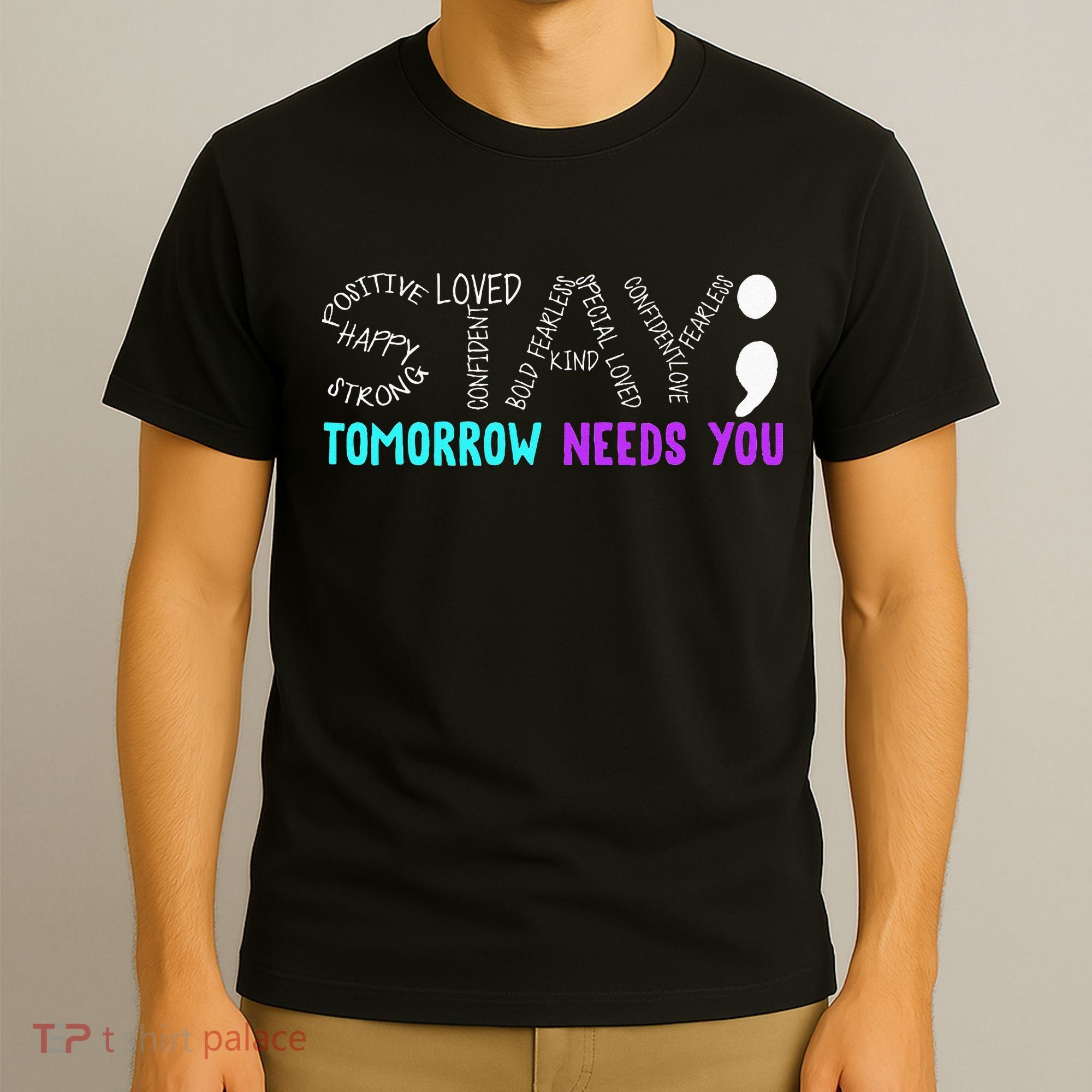 Stay Tomorrow Needs You T-Shirt
