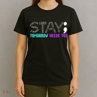 Stay Tomorrow Needs You T-Shirt thumb 4