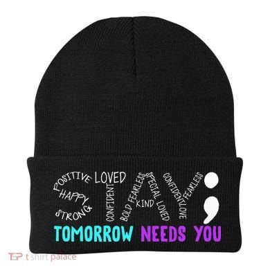 Stay Tomorrow Needs You Beanie