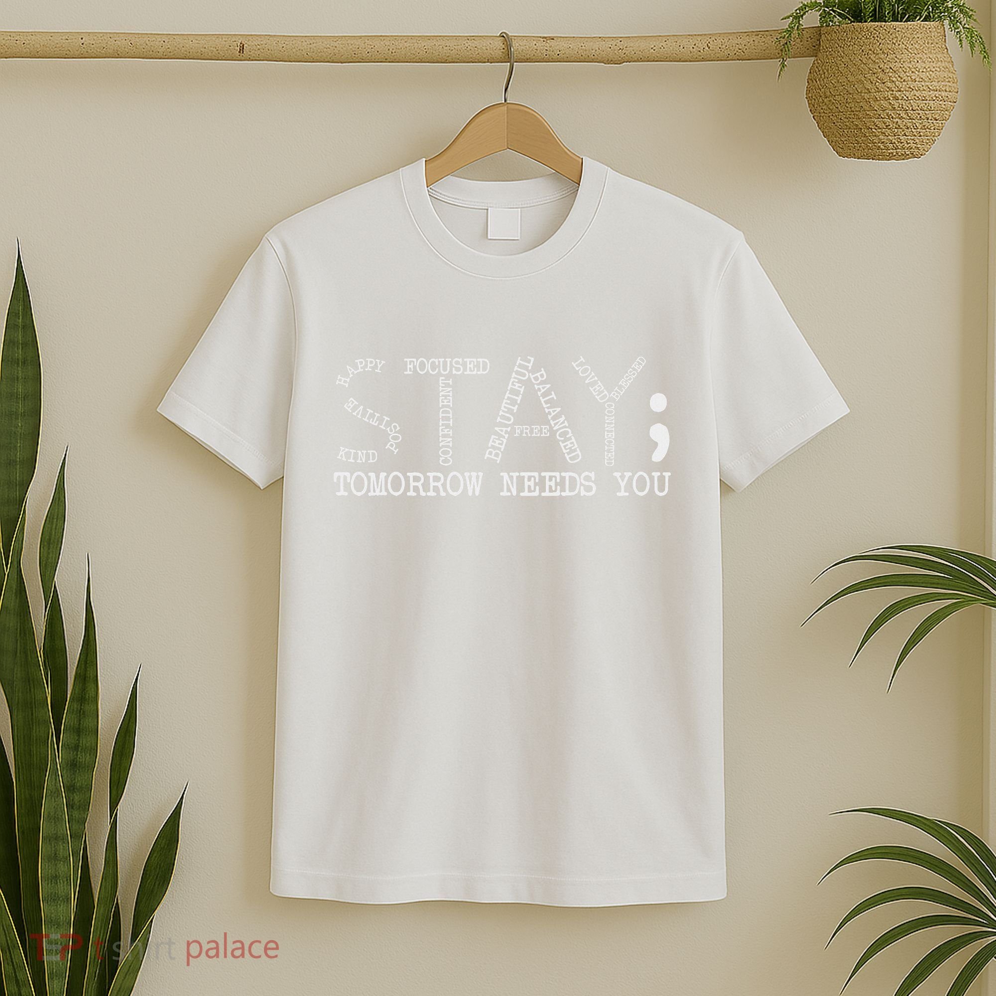 Stay Tomorrow Needs You Mental Health Awareness Anxiety Gift T-Shirt
