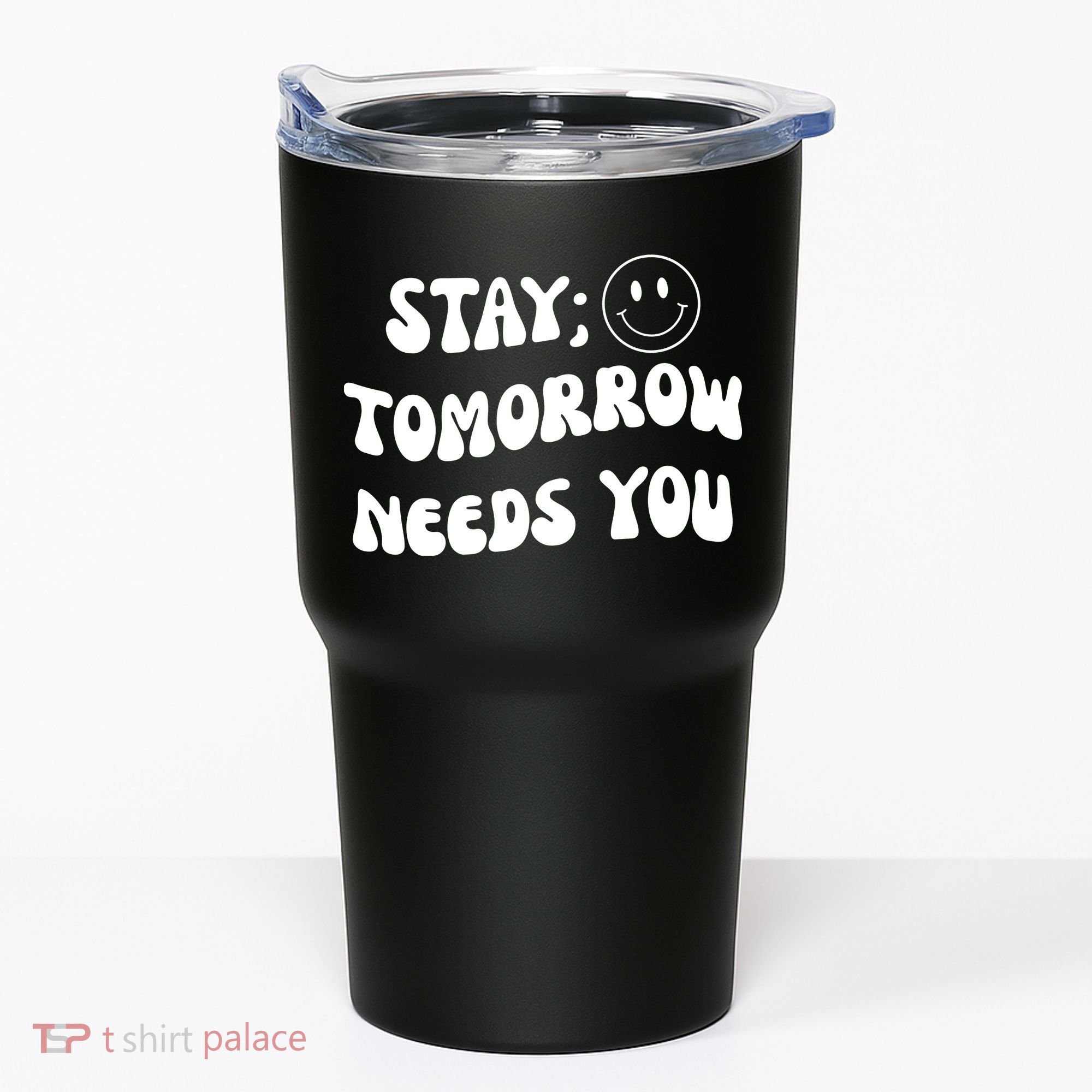 Stay Tomorrow Needs You Retro Mental Health Tumbler