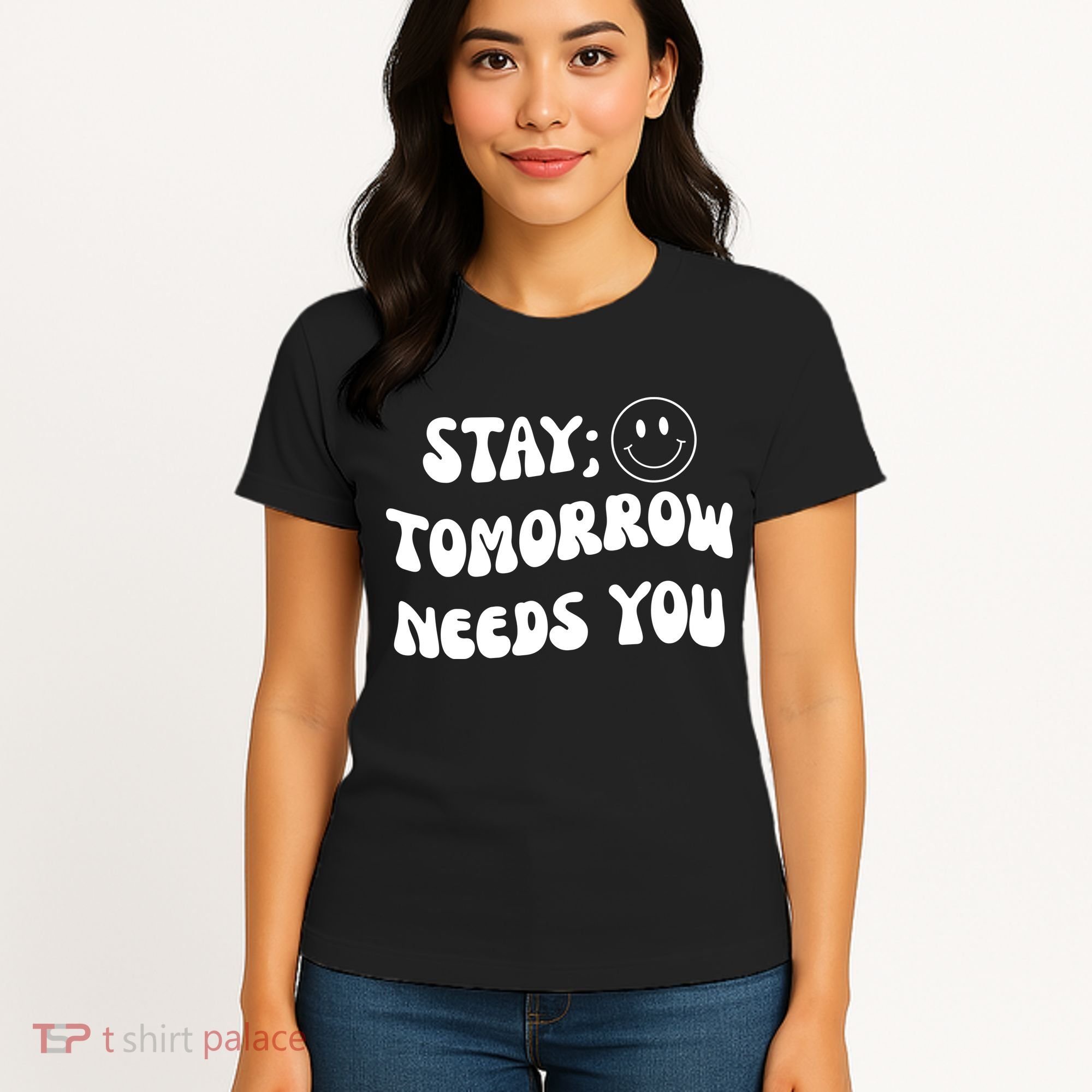 Stay Tomorrow Needs You Retro Mental Health Women's T-Shirt