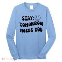 Stay Tomorrow Needs You Retro Mental Health Long Sleeve Shirt thumb 0
