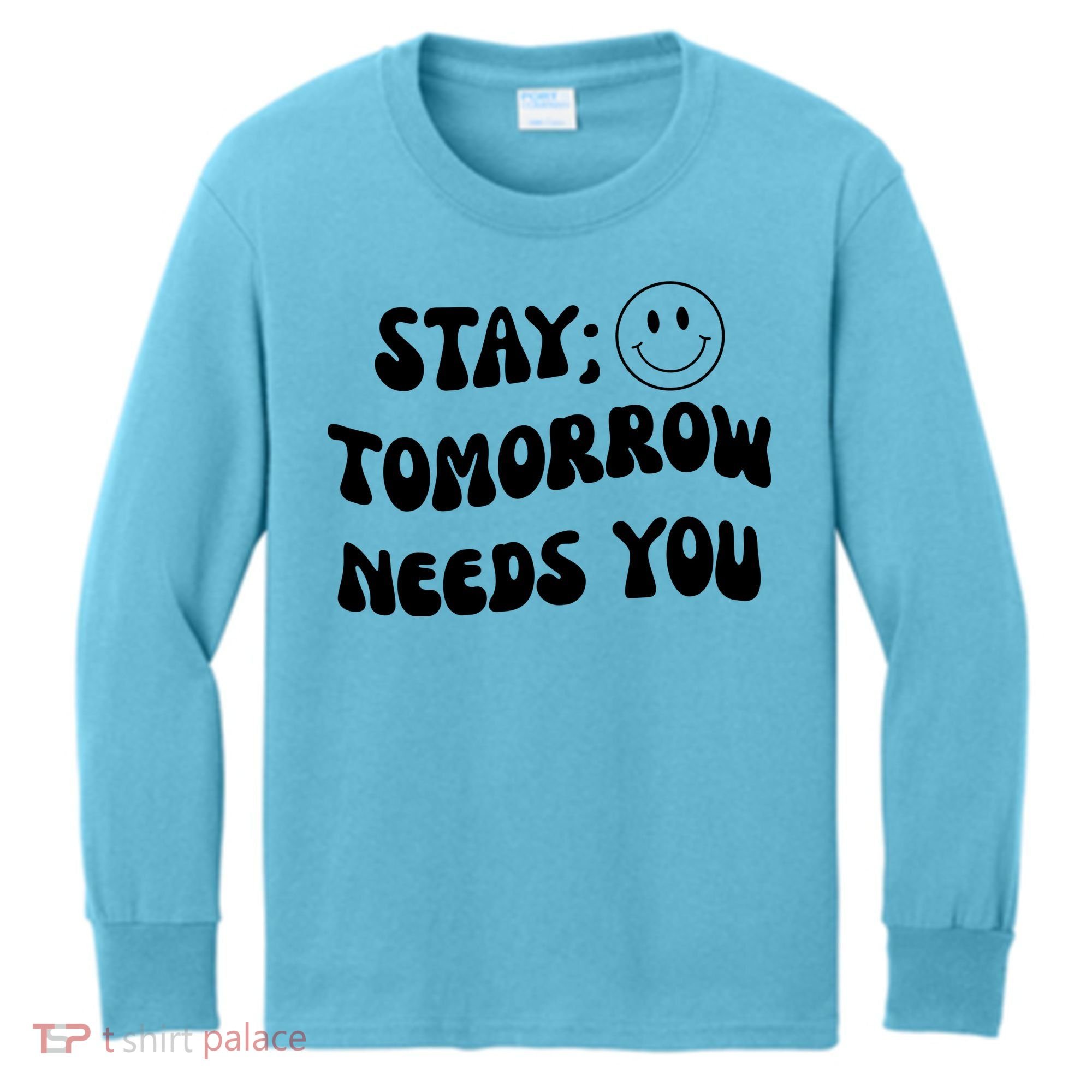 Stay Tomorrow Needs You Retro Mental Health Kids Long Sleeve Shirt