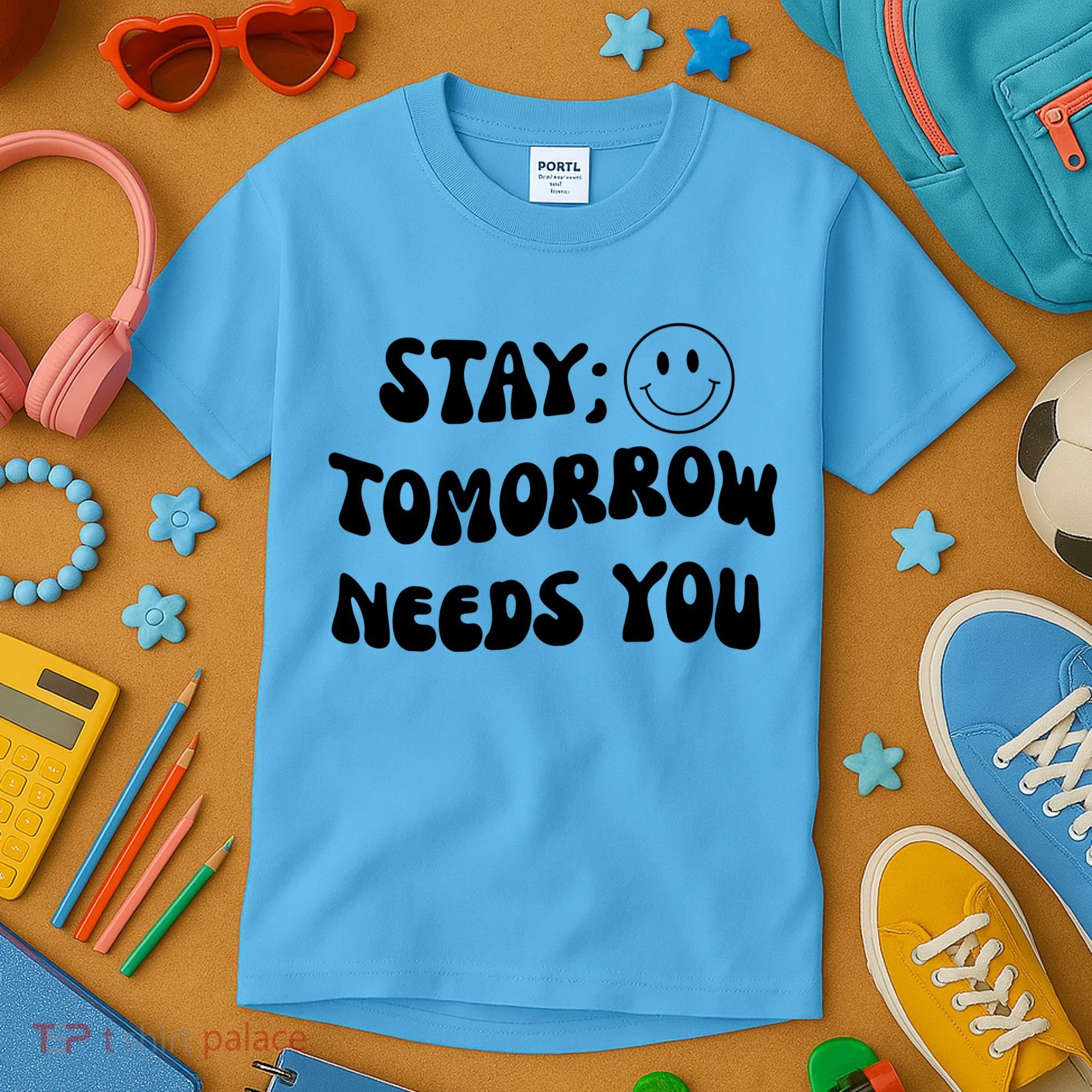 Stay Tomorrow Needs You Retro Mental Health Kids T-Shirt