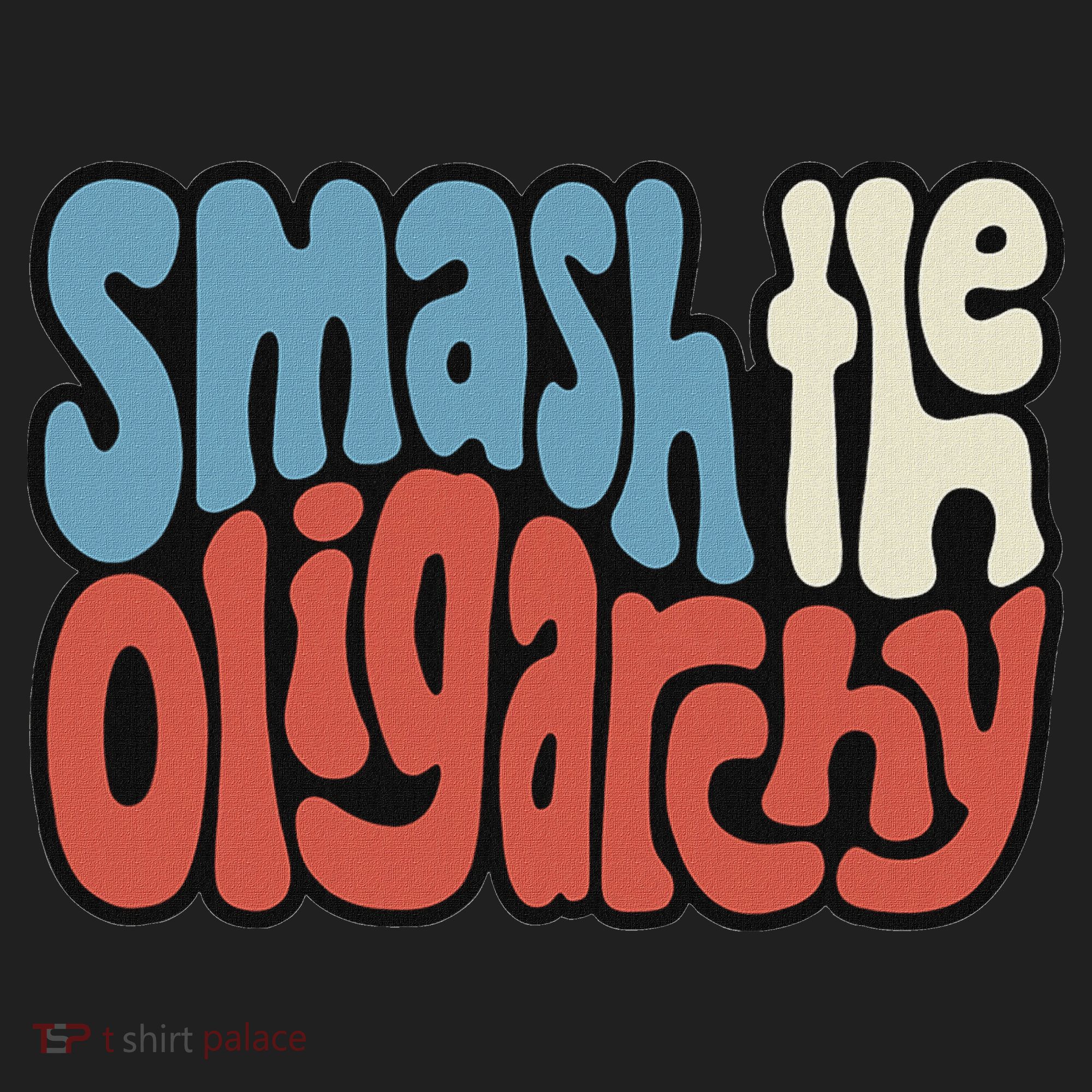 Smash The Oligarchy Word Art Women's Sweatshirt