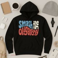 Smash The Oligarchy Word Art Hoodie thumb 3