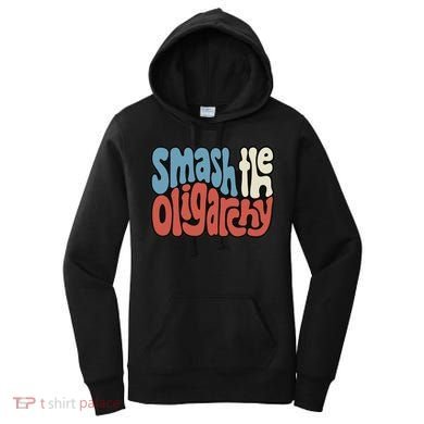 Smash The Oligarchy Word Art Women's Hoodie