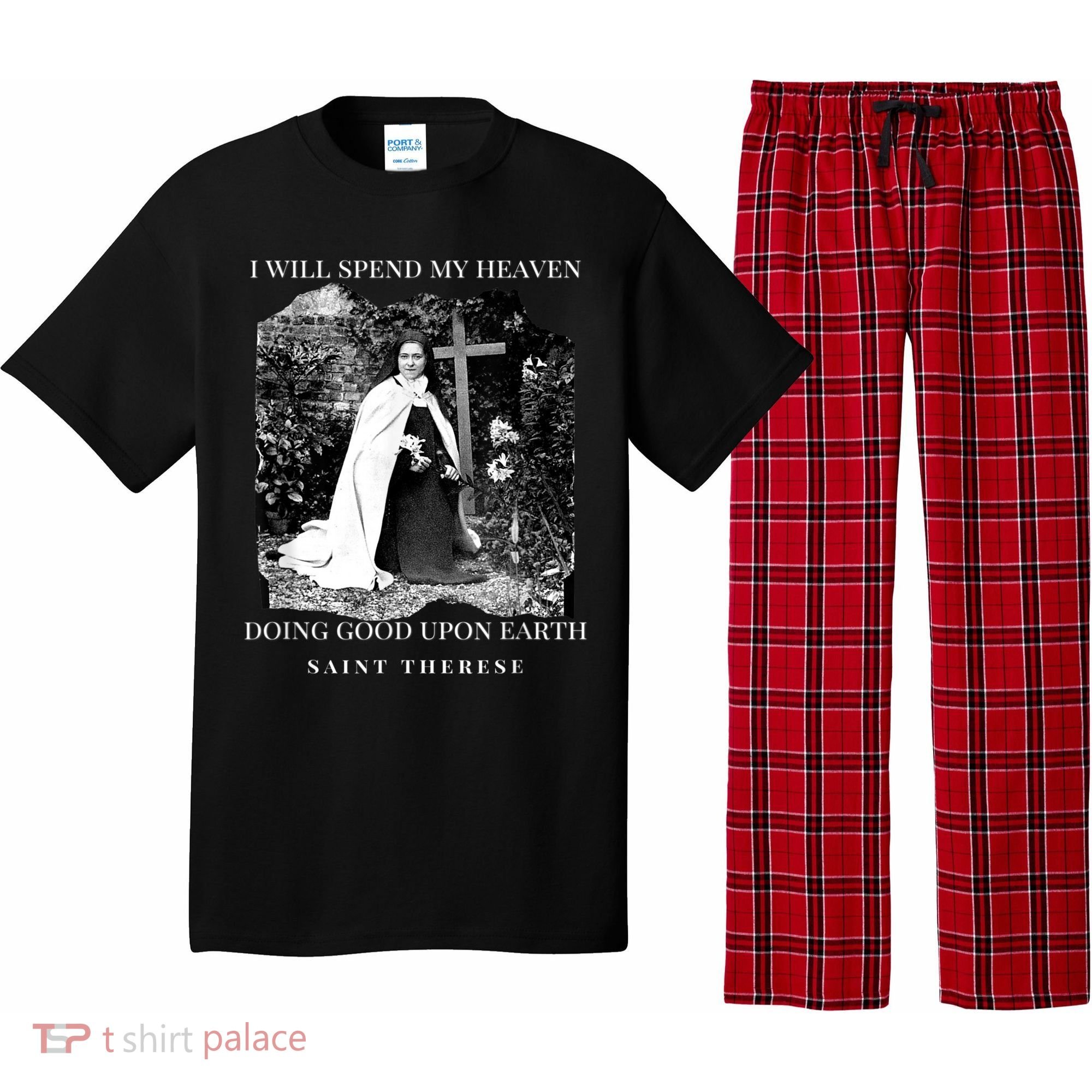 St Therese Of Lisieux Catholic Saint Quotes Pajama Set