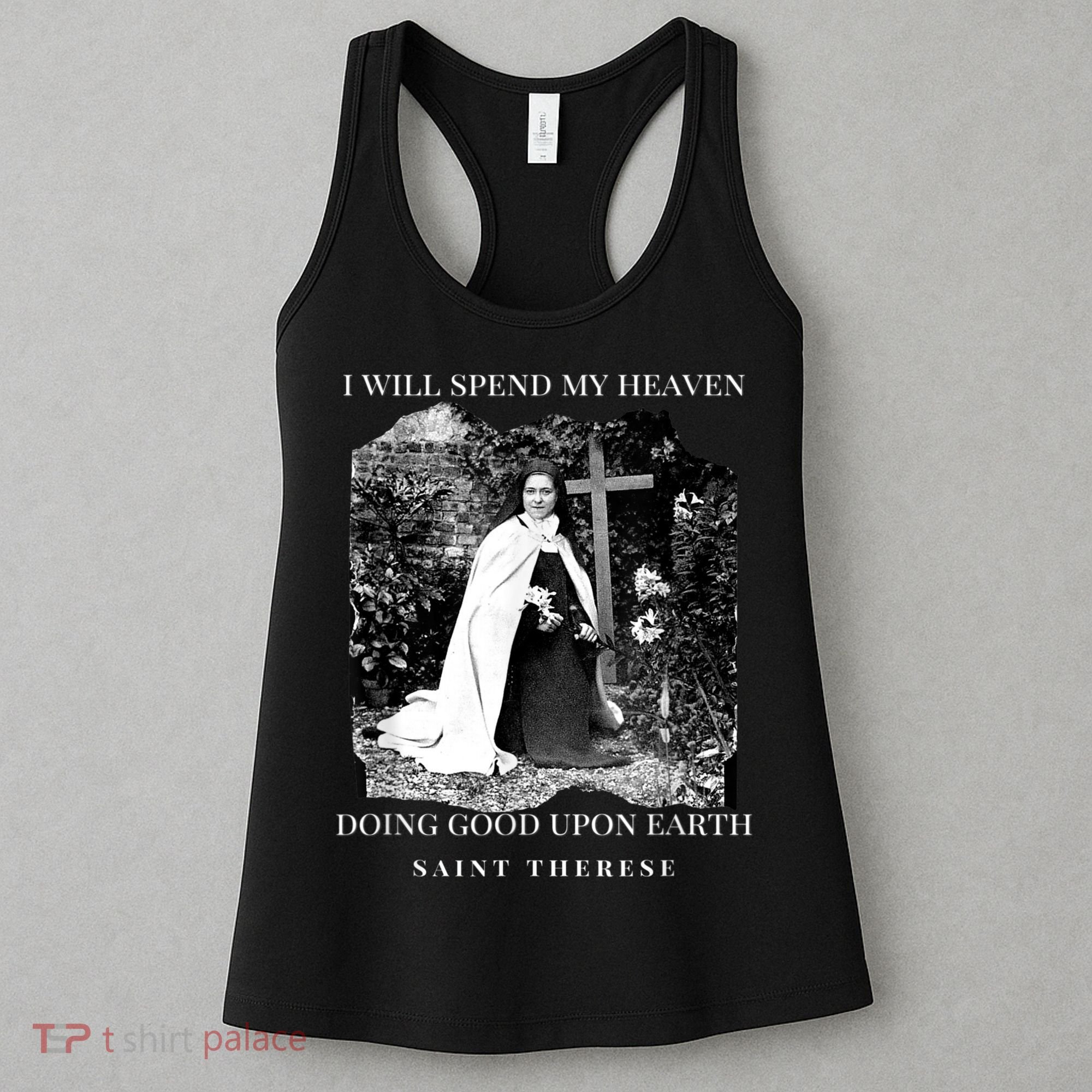 St Therese Of Lisieux Catholic Saint Quotes Women's Tank Top