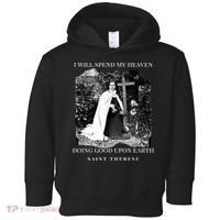St Therese Of Lisieux Catholic Saint Quotes Toddler Hoodie thumb 0