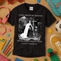 St Therese Of Lisieux Catholic Saint Quotes Kids T-Shirt thumb 3