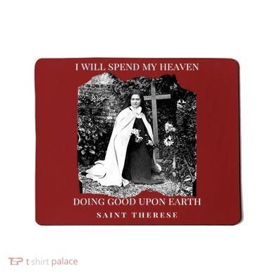St Therese Of Lisieux Catholic Saint Quotes Mousepad