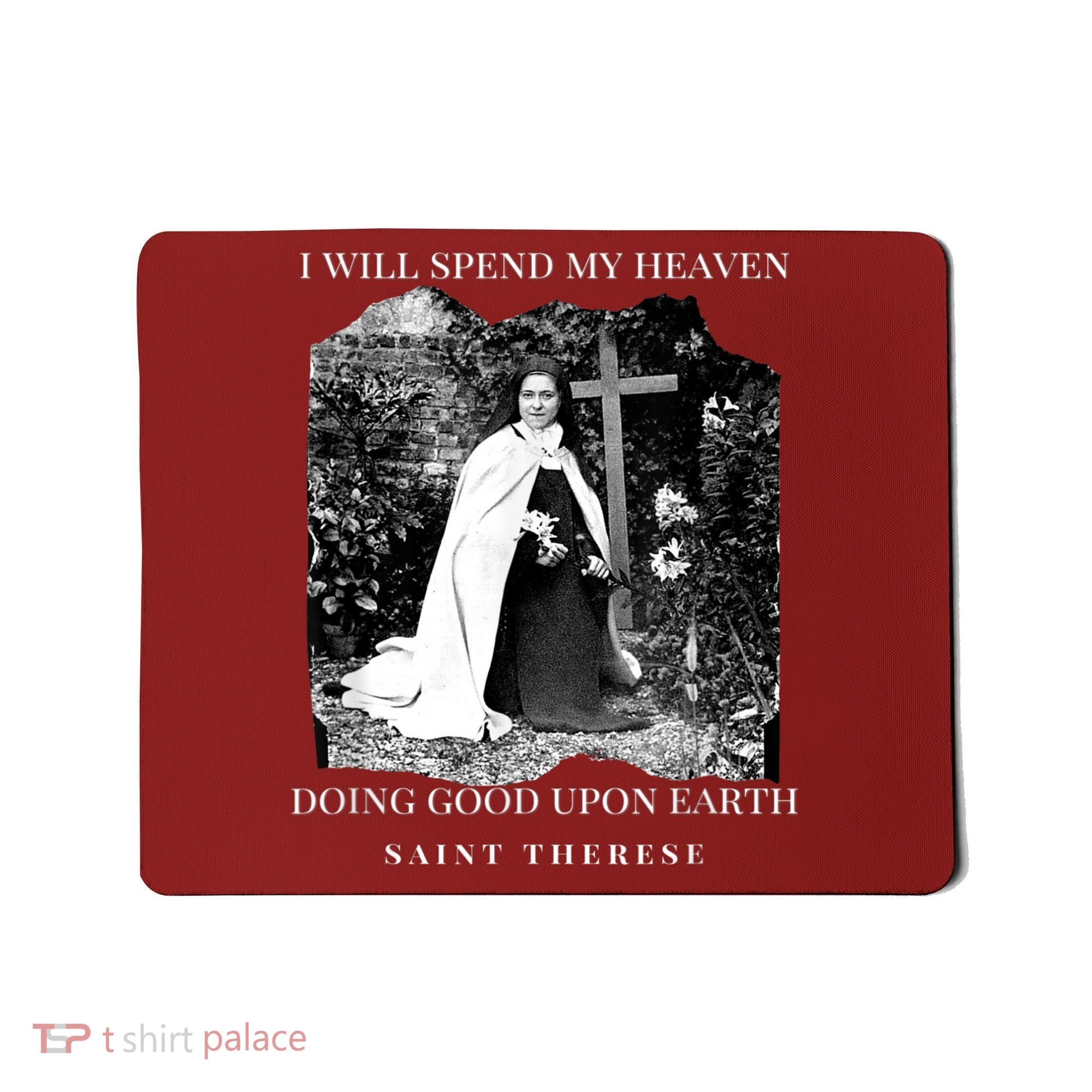 St Therese Of Lisieux Catholic Saint Quotes Mousepad