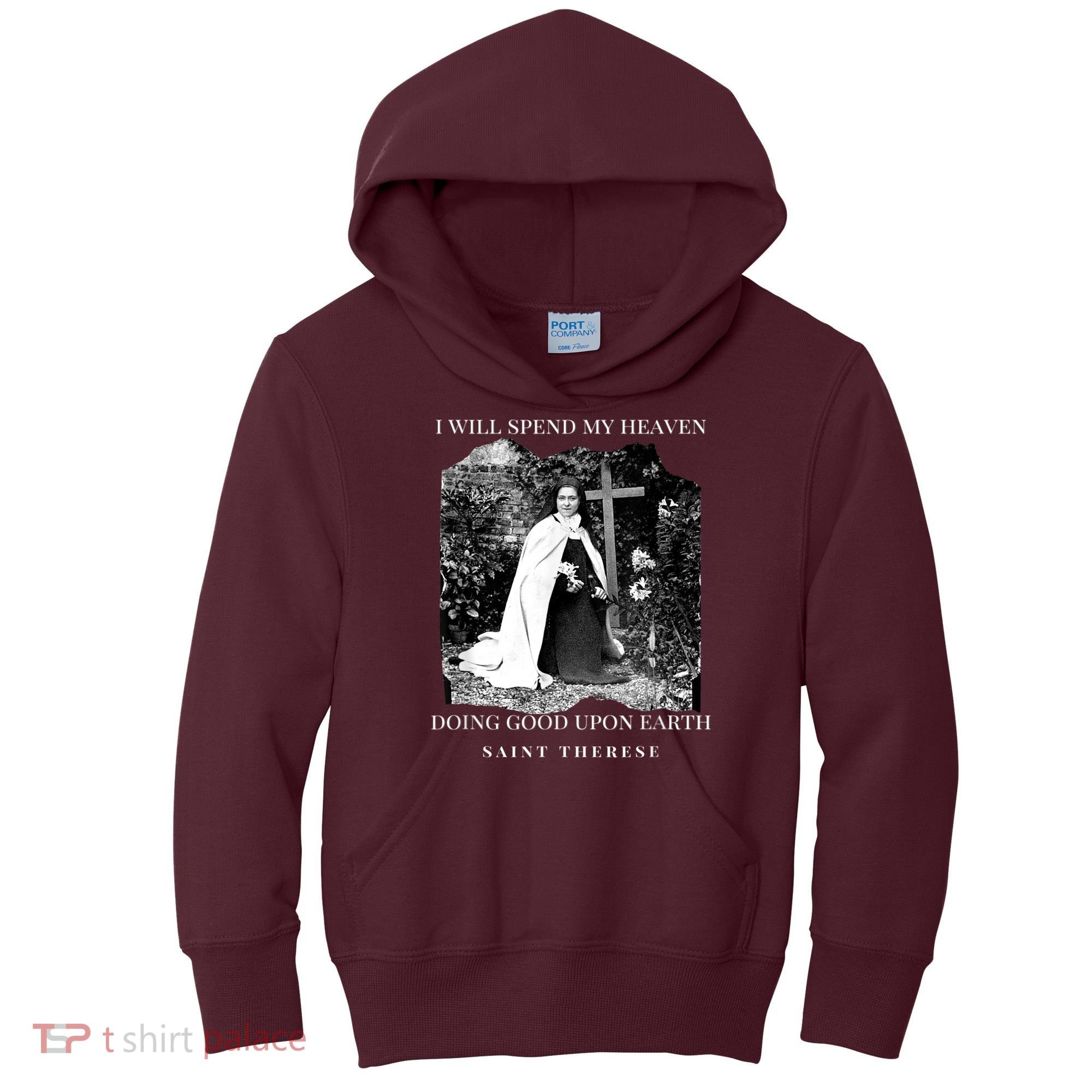 St Therese Of Lisieux Catholic Saint Quotes Kids Hoodie