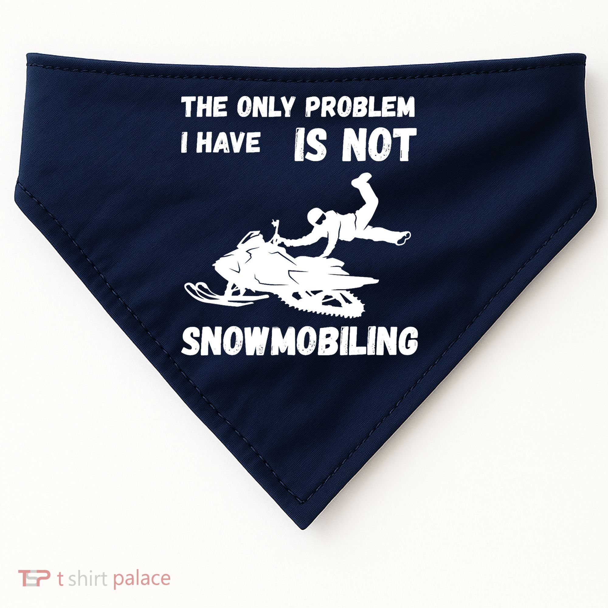 Snowmobiling The Only Problem Snowmobile Winter Sport USA-Made Doggie Bandana