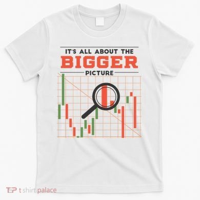 Stock Market Graph Bigger Picture T-Shirt