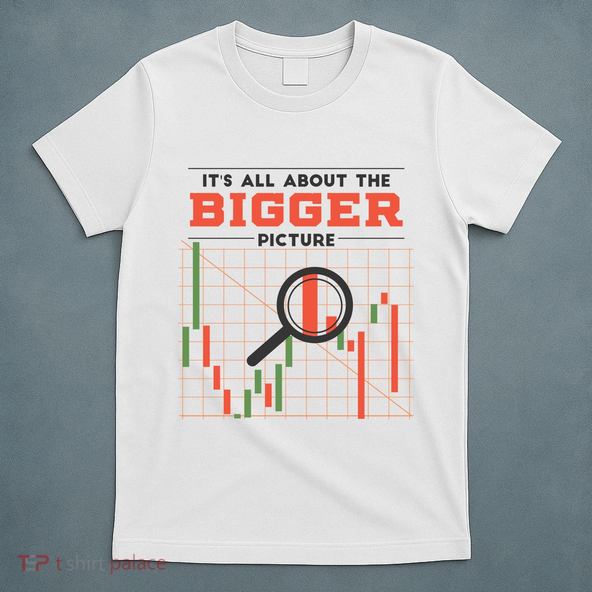 Stock Market Graph Bigger Picture T-Shirt