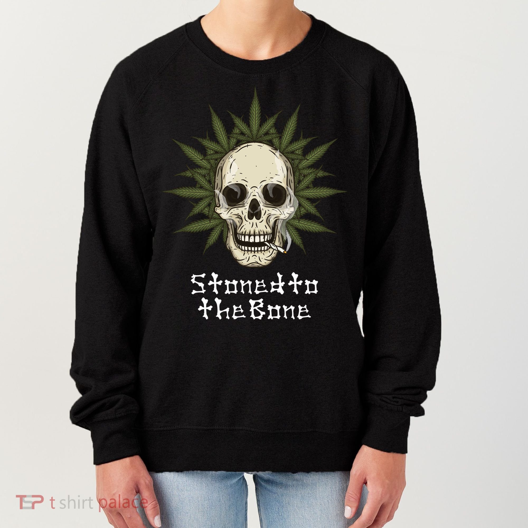 Stoned To The Bone Women's Sweatshirt