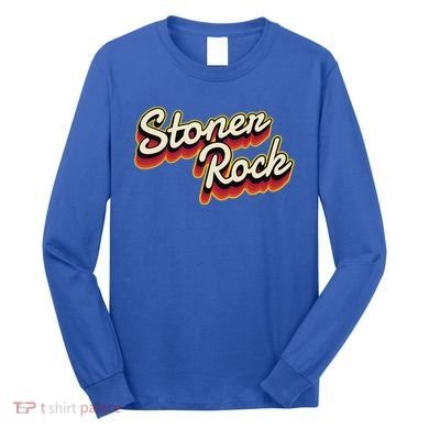 Stoner Rock Long Sleeve Shirt