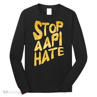 Stop AAPI Hate Painted Long Sleeve Shirt