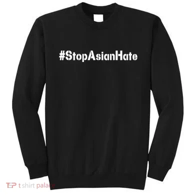 Stop Asian Hate Sweatshirt
