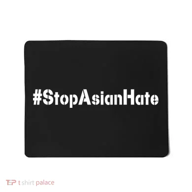 Stop Asian Hate  Mousepad