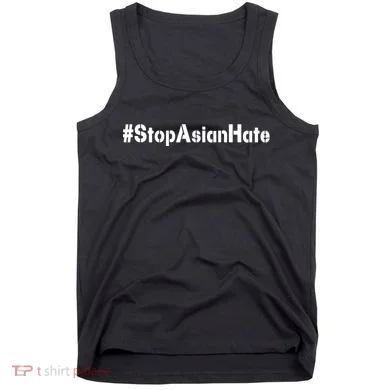 Stop Asian Hate  Tank Top