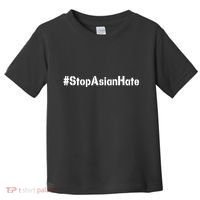 Stop Asian Hate  Toddler T-Shirt thumb 0