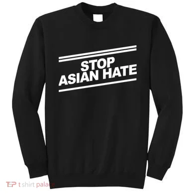 Stop Asian Hate Movement Sweatshirt