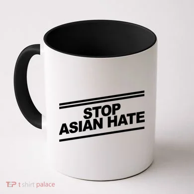 Stop Asian Hate Movement Coffee Mug