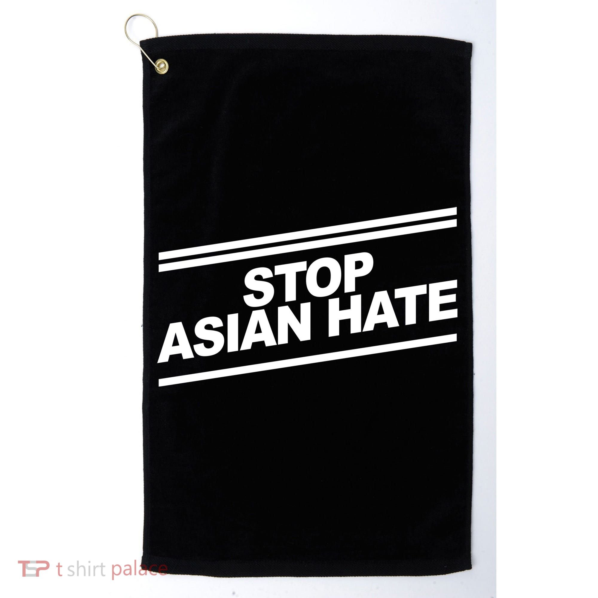 Stop Asian Hate Movement Golf Towel