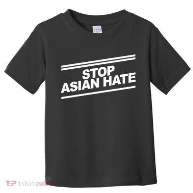 Stop Asian Hate Movement Toddler T-Shirt