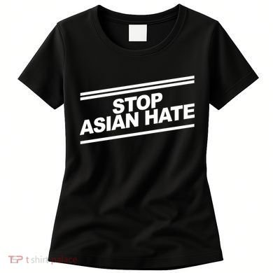 Stop Asian Hate Movement Women's T-Shirt