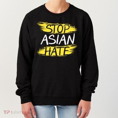 Stop Asian Hate Protest Support Women's Sweatshirt