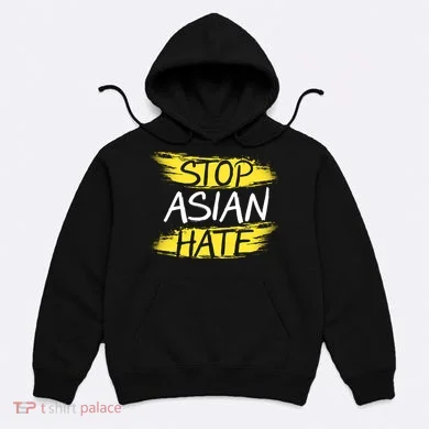 Stop Asian Hate Protest Support Hoodie