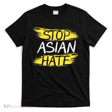 Stop Asian Hate Protest Support T-Shirt