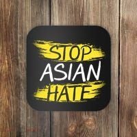 Stop Asian Hate Protest Support Coaster thumb 0