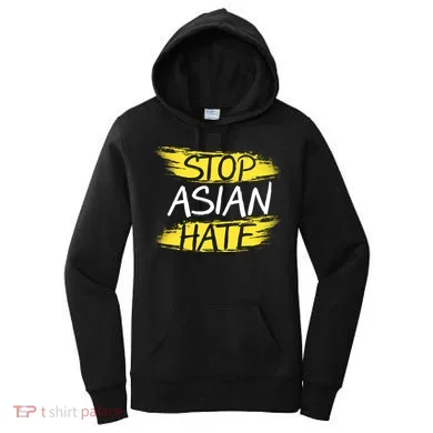 Stop Asian Hate Protest Support Women's Hoodie