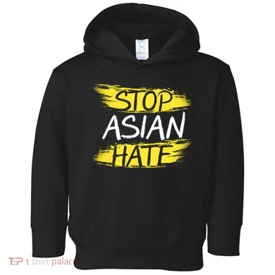 Stop Asian Hate Protest Support Toddler Hoodie