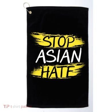 Stop Asian Hate Protest Support Golf Towel
