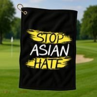 Stop Asian Hate Protest Support Golf Towel thumb 1